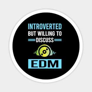 Introverted EDM Magnet